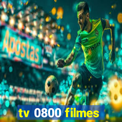 tv 0800 filmes